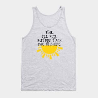 Rise n Shine Tank Top